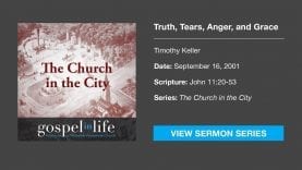 9112001-Sermon-from-Timothy-Keller-Truth-Tears-Anger-and-Grace-attachment