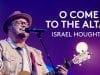 O-Come-To-The-Altar-feat.-Israel-Houghton-Live-from-Ballantyne-Elevation-Collective-attachment