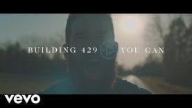 Building-429-You-Can-Official-Music-Video-attachment