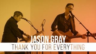 Jason-Gray-Thank-You-For-Everything-Performance-Video-attachment