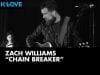 Zach-Williams-Chain-Breaker-LIVE-at-K-LOVE-Radio-attachment
