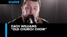 Zach-Williams-Old-Church-Choir-LIVE-at-K-LOVE-attachment