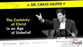 Apologetics Conference – The Certainty of Christ in an Age of Unbelief