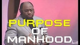 Dr Myles Munroe – MANHOOD   (A MUST WATCH FOR ALL MEN)
