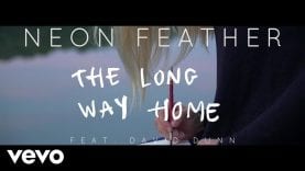 Neon Feather – The Long Way Home (Lyric Video) ft. David Dunn