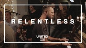 Relentless – Hillsong UNITED Acoustic Sessions
