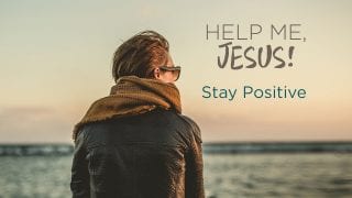Help-Me-Jesus-Stay-Positive-attachment