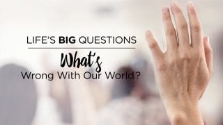 Lifes-Big-Questions-Whats-Wrong-With-Our-World-attachment