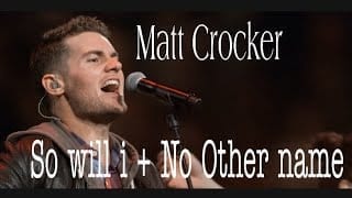 Matt-Crocker-So-Will-I-No-Other-Name-attachment