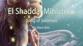5 of 8 – Song of Solomon by Mark Biltz – www.elshaddaiministries.us