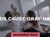 Kids-Cause-Gray-Hair-The-Naked-Marriage-Podcast-Episode-012-attachment