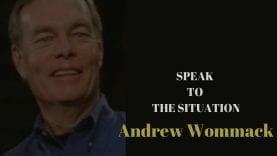Andrew Wommack – 2019 Coming – Speak to the Situation – (New Message 2019)