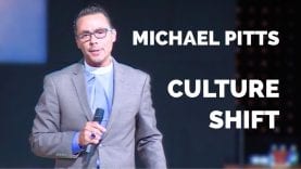 Bishop Michael Pitts – Culture Shift