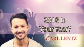 Carl Lentz – 2018 Is Your Year?