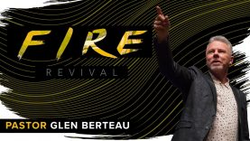 Glen Berteau – Fire Revival