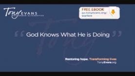 God Knows What He is Doing | Sermon by Tony Evans