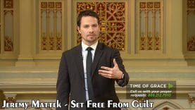 Jeremy Mattek – Set Free From Guilt – Time of Grace