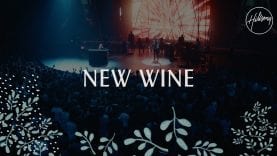New Wine – Hillsong Worship