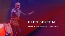 Session 4 | Ps Glen Berteau