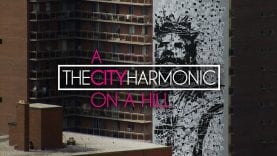 The City Harmonic – A City On A Hill (Official Music Video)