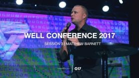 Well Conference 2017 | Session 3 – Matthew Barnett