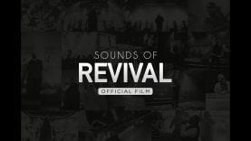 William McDowell – Sounds Of Revival (OFFICIAL FILM)