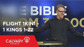 1 Kings 1-22 – The Bible from 30,000 Feet  – Skip Heitzig – Flight 1KIN1