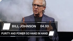 Bill-Johnson-April-3-8211-2019-Purity-And-Power-Go-Hand-In-Hand_c2bd4960-attachment