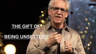 Bill-Johnson-Febuary-8-8211-2019-The-Gift-Of-Being-Unsettled_f9a205cb-attachment