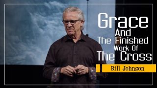 Bill-Johnson-Prophecy-2019-8211-Grace-And-The-Finished-Work-Of-The-Cross-8211-APRIL-01-2019_bcf8ce68-attachment