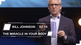 Bill-Johnson-Sermons-2019-THE-MIRACLE-IN-YOUR-BODY_aa66bb43-attachment