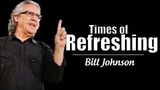 Bill-Johnson-prophecy-2018-Times-of-Refreshing-NOVEMBER-12-2018_ea304de5-attachment