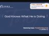 God-Knows-What-He-is-Doing-Sermon-by-Tony-Evans_0a26642b-attachment
