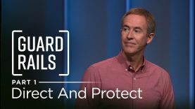 Guardrails-Part-1-Direct-and-Protect-Andy-Stanley_74ab7920-attachment