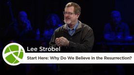 Start-Here-Why-Do-We-Believe-in-the-Resurrection-Lee-Strobel-attachment