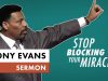 Stop-Blocking-Your-Miracle-Sermon-by-Tony-Evans_6a6b5aed-attachment