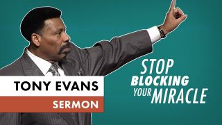 Stop-Blocking-Your-Miracle-Sermon-by-Tony-Evans_6a6b5aed-attachment