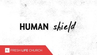 The-Human-Shield-Magnificent-Seven-Pt.-4-Pastor-Levi-Lusko_9e817b6f-attachment