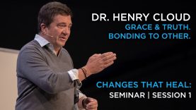 Dr. Henry Cloud – Changes That Heal Seminar – Session 1