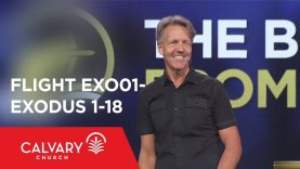 Exodus 1-18 – The Bible from 30,000 Feet  – Skip Heitzig – Flight EXO01