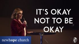 It’s Okay Not to Be Okay | Sheila Walsh