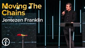 Moving The Chains | Pastor Jentezen Franklin