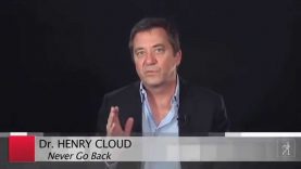 ‘Never Go Back: 10 Things You’ll Never Do Again’ by Dr. Henry Cloud