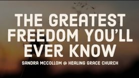 Sandra McCollom: The Greatest Freedom You’ll Ever Know 10/14