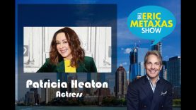 The Eric Metaxas Show: Patricia Heaton