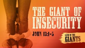 The Giant of Insecurity – Pastor Jeff Schreve
