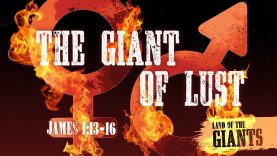 The Giant of Lust – Pastor Jeff Schreve