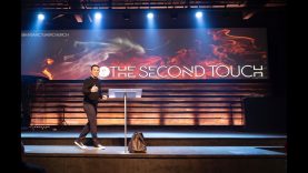 ”The Second Touch” By Pastor Jay Haizlip