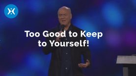 Too Good to Keep to Yourself (with Greg Laurie)