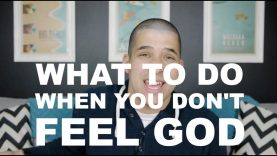 What To Do When You Don’t Feel God | Jefferson Bethke